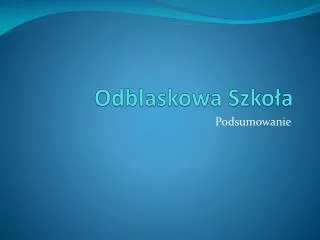 odblaskowa szko a