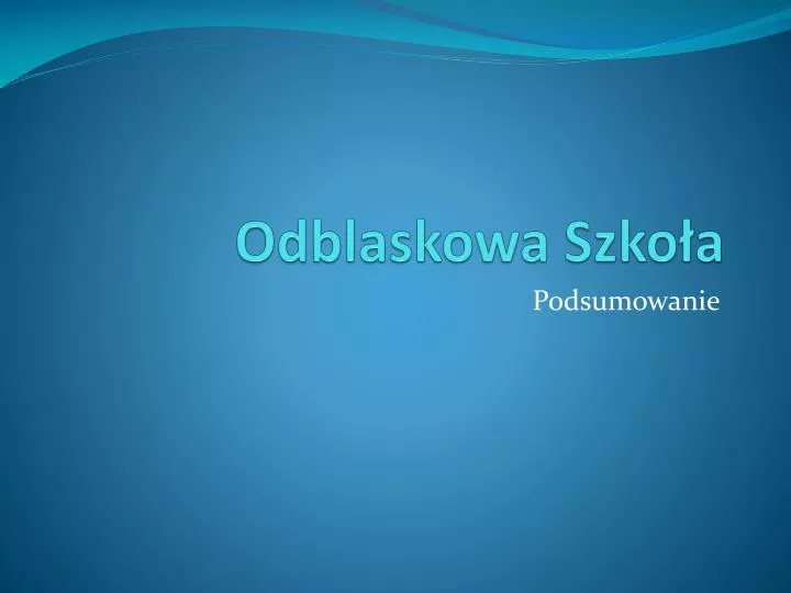 odblaskowa szko a