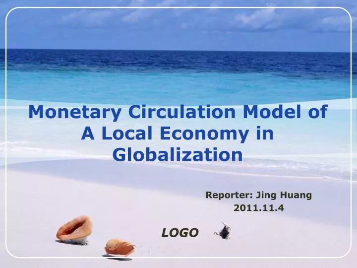 monetary circulation model of a local economy in globalization