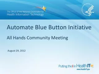 Automate Blue Button Initiative All Hands Community Meeting