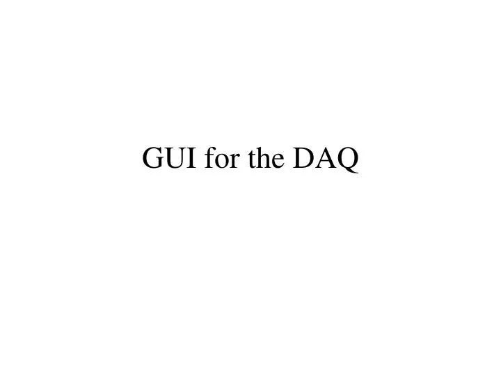 gui for the daq