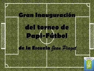 gran inauguraci n