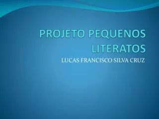 projeto pequenos literatos
