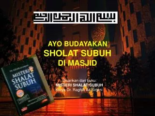 ayo budayakan sholat subuh di masjid