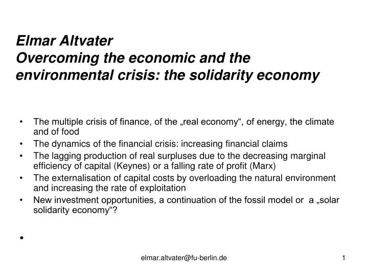 elmar altvater overcoming the economic and the environmental crisis the solidarity economy