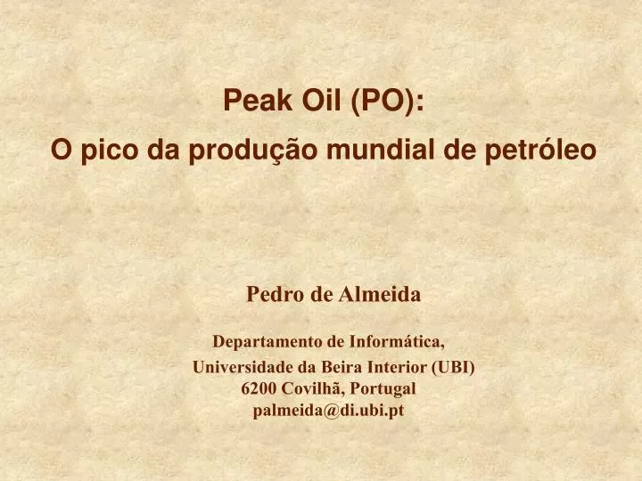 peak oil po o pico da produ o mundial de petr leo