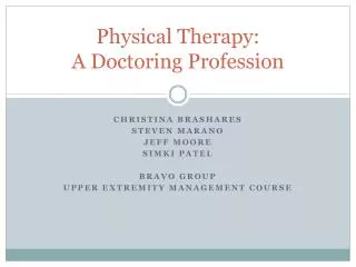 Physical Therapy: A Doctoring Profession