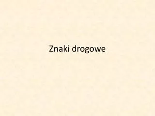 znaki drogowe