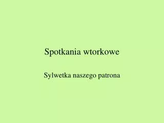 spotkania wtorkowe