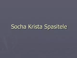socha krista spasitele
