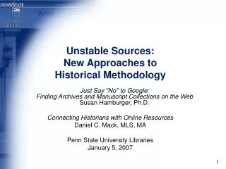 Unstable Sources: New Approaches to Historical Methodology