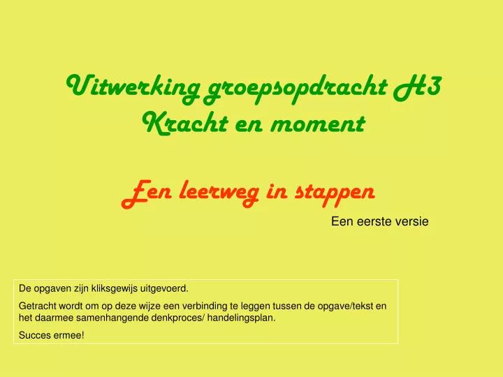 uitwerking groepsopdracht h3 kracht en moment