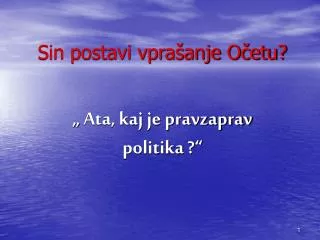 sin postavi vpra anje o etu