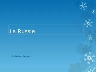 la russie