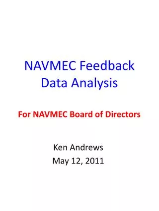 NAVMEC Feedback Data Analysis For NAVMEC Board of Directors