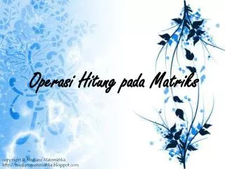 operasi hitung pada matriks