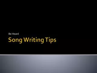 Song Writing Tips