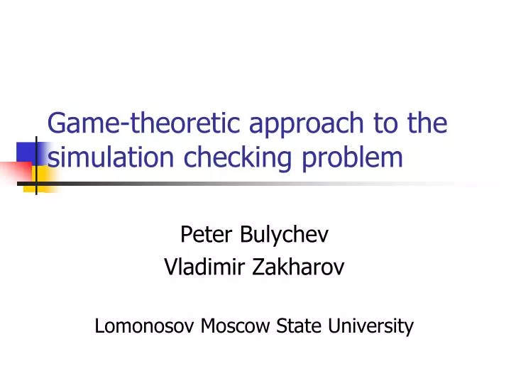 game theoretic approach to the simulation checking problem