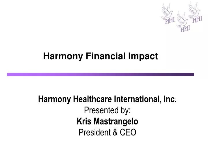 harmony financial impact