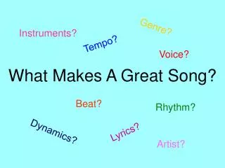 What Makes A Great Song?