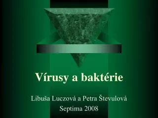 v rusy a bakt rie
