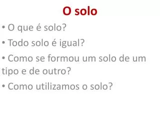 o solo