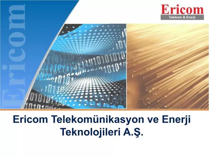 ericom telekom nikasyon ve enerji teknolojileri a