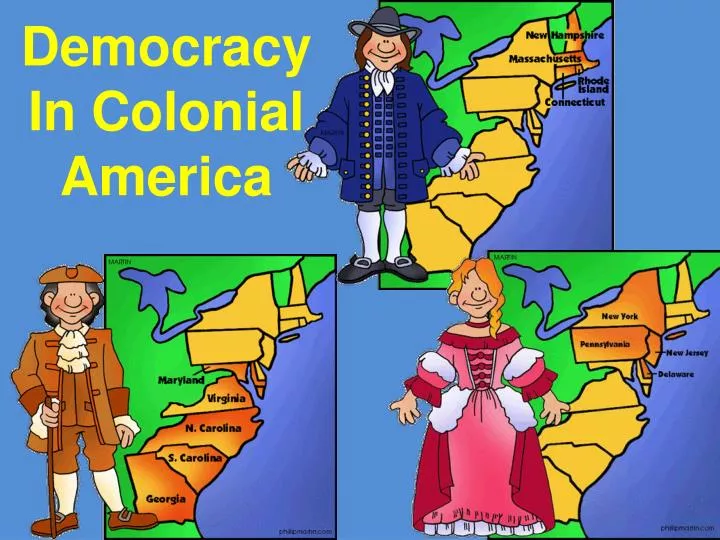 democracy in colonial america