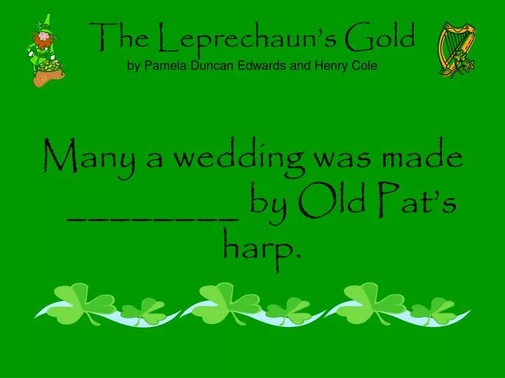 the leprechaun s gold by pamela duncan edwards and henry cole