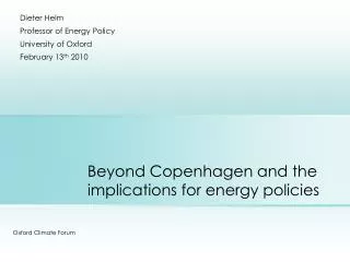 Beyond Copenhagen and the implications for energy policies