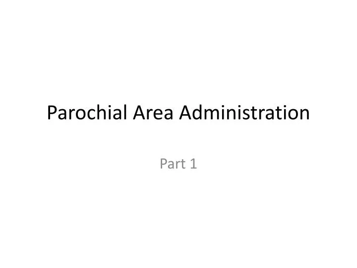 parochial area administration