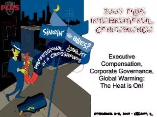 Executive Compensation, Corporate Governance, Global Warming: The Heat is On!