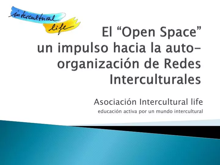 el open space un impulso hacia la auto organizaci n de redes interculturales