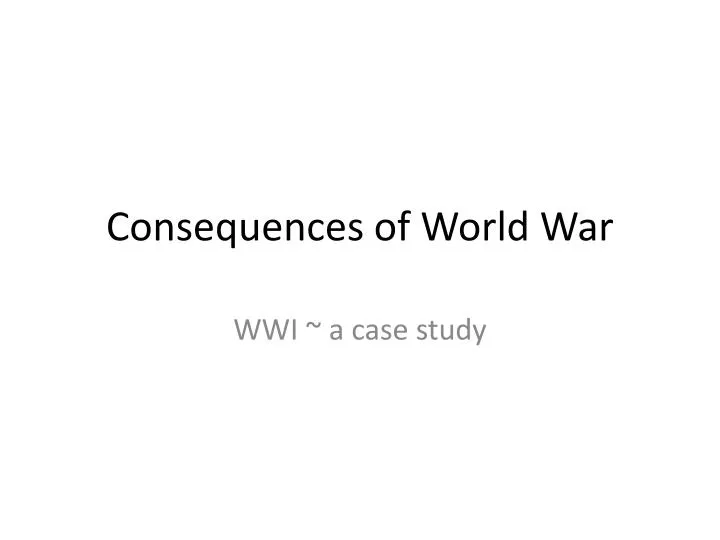 consequences of world war