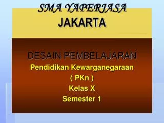 desain pembelajaran pendidikan kewarganegaraan pkn kelas x semester 1