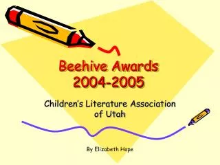 Beehive Awards 2004-2005