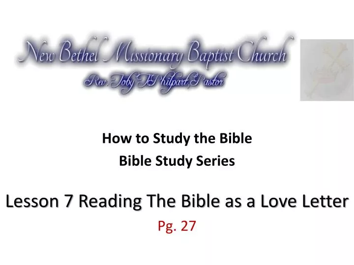 how to study the bible bible study series lesson 7 reading the bible as a love letter pg 27