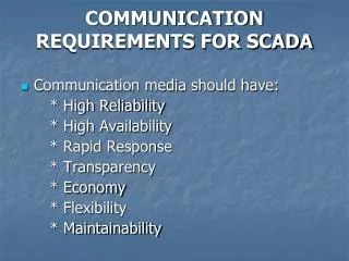 COMMUNICATION REQUIREMENTS FOR SCADA