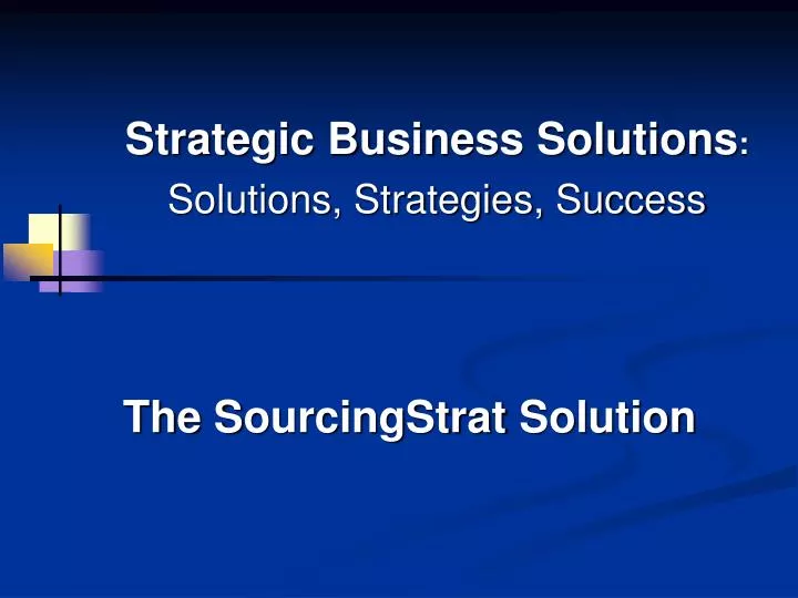 strategic business solutions solutions strategies success