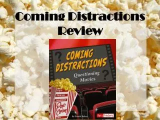 Coming Distractions Review