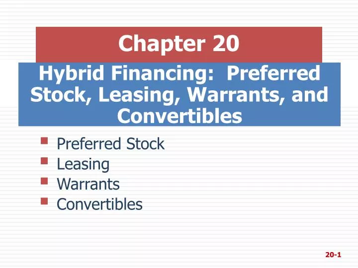 hybrid financing preferred stock leasing warrants and convertibles