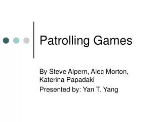 Patrolling Games
