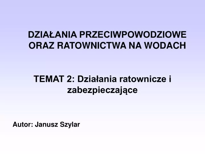 dzia ania przeciwpowodziowe oraz ratownictwa na wodach