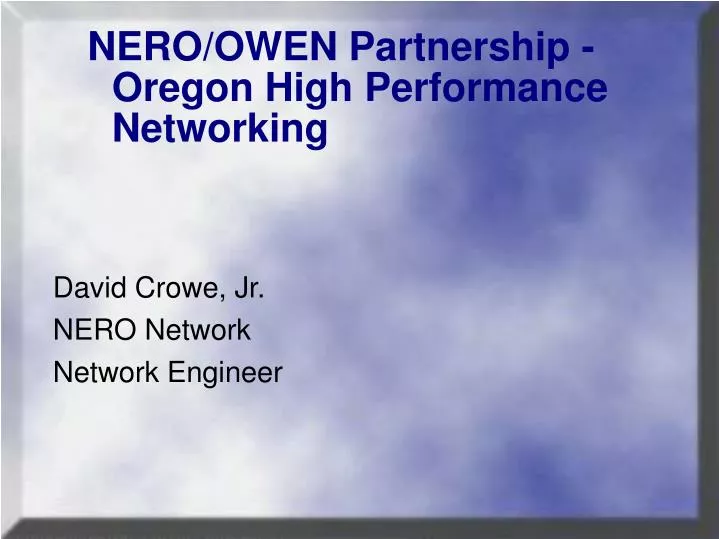 nero owen partnership oregon high performance networking