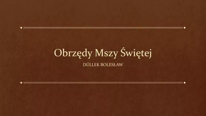 Ppt Obrz Dy Mszy Wi Tej Powerpoint Presentation Free Download Id