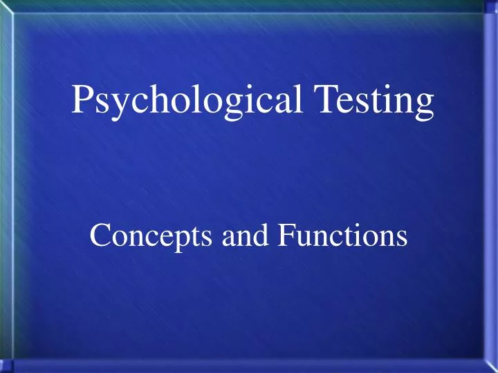 psychological testing