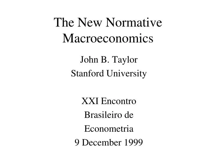 the new normative macroeconomics