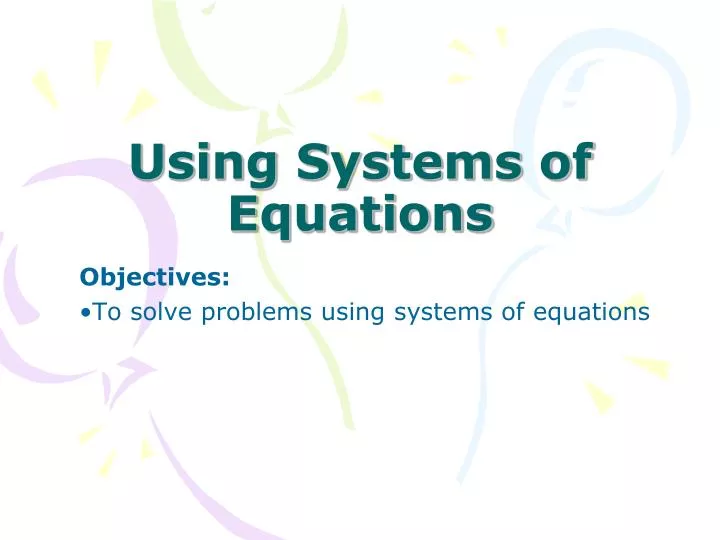 using systems of equations