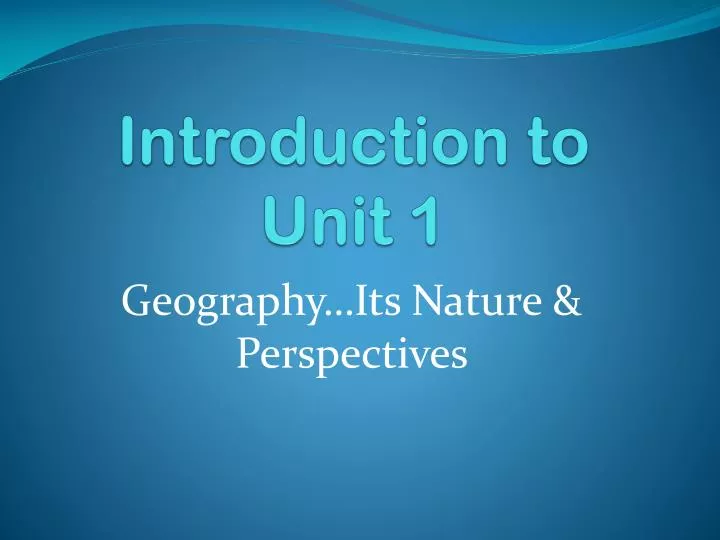introduction to unit 1