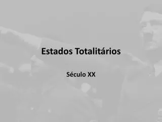 estados totalit rios